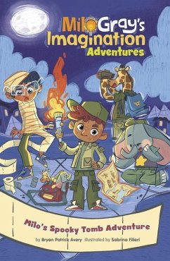 Milo's Spooky Tomb Adventure - Avery, Bryan Patrick