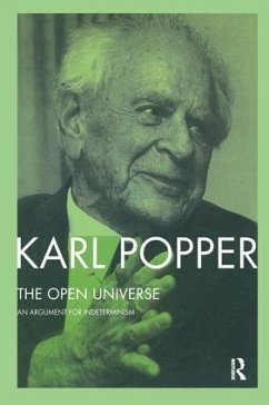 The Open Universe - Popper, Karl