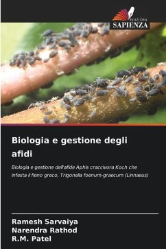 Biologia e gestione degli afidi - Sarvaiya, Ramesh;Rathod, Narendra;Patel, R.M.