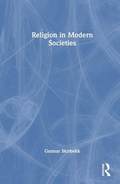 Religion in Modern Societies - Skirbekk, Gunnar