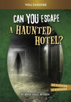 Can You Escape a Haunted Hotel? - Peterson, Megan Cooley