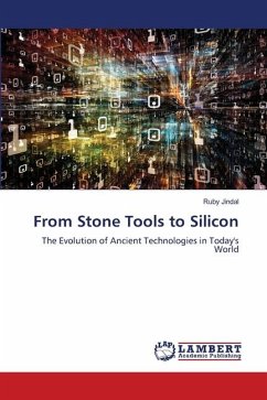 From Stone Tools to Silicon - Jindal, Ruby