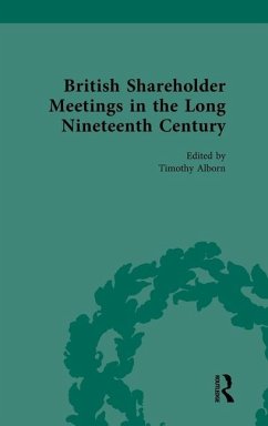 British Shareholder Meetings in the Long Nineteenth Century