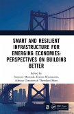 Smart and Resilient Infrastructure For Emerging Economies