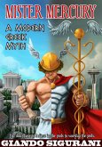 Mister Mercury: A Modern Greek Myth (eBook, ePUB)