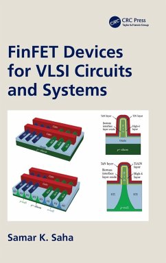 FinFET Devices for VLSI Circuits and Systems - Saha, Samar K