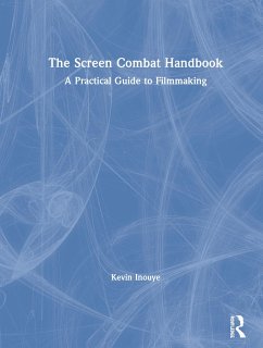 The Screen Combat Handbook - Inouye, Kevin