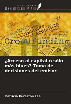 Cover ¿Acceso al capital o sólo más blues? Toma de decisiones del emisor