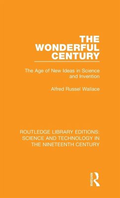 The Wonderful Century - Wallace, Alfred Russel