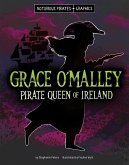 Grace O'Malley, Pirate Queen of Ireland