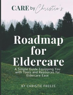 Roadmap for Eldercare - Freeze, Christie