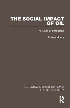 The Social Impact of Oil - Moore, Robert
