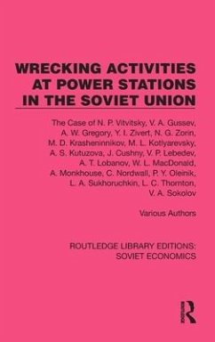 Wrecking Activities at Power Stations in the Soviet Union - Various Authors