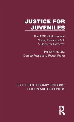 Justice for Juveniles - Priestley, Philip; Fears, Denise; Fuller, Roger