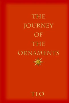 The Journey of the Ornaments - Teo