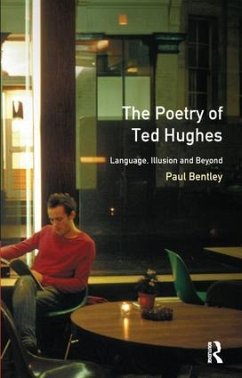 The Poetry of Ted Hughes - Bentley