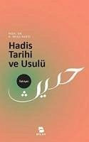 Hadis Tarihi ve Usulü - Bagci, Musa