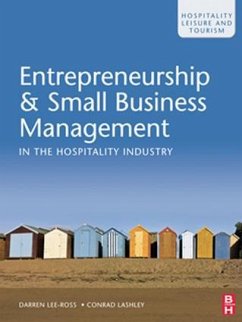 Entrepreneurship & Small Business Management in the Hospitality Industry - Lee-Ross, Darren; Lashley, Conrad