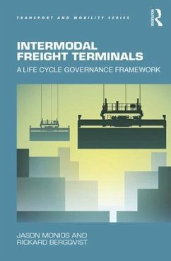 Intermodal Freight Terminals - Monios, Jason; Bergqvist, Rickard