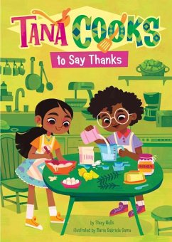 Tana Cooks to Say Thanks - Wells, Stacy