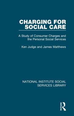 Charging for Social Care - Judge, Ken; Matthews, James