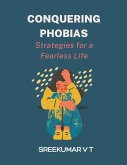Conquering Phobias