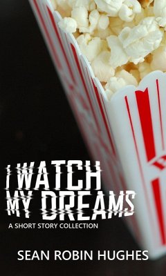 Cover I Watch My Dreams (eBook, ePUB)