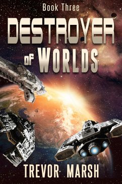 Destroyer of Worlds (Worlds of Words and War, #3) (eBook, ePUB) - Marsh, Trevor