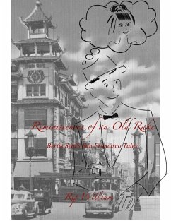 Cover Reminiscences of an Old Rake ~ Bertie Seal's San Francisco Tales (eBook, ePUB)