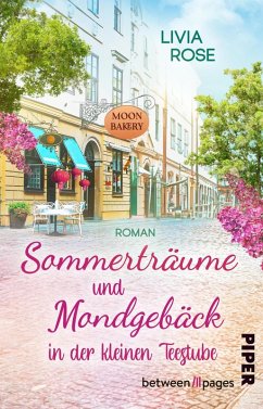 Sommerträume und Mondgebäck in der kleinen Teestube (eBook, ePUB) - Rose, Livia