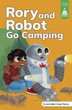 Rory and Robot Go Camping - Koch, Leanna
