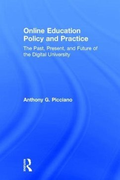 Online Education Policy and Practice - Picciano, Anthony G