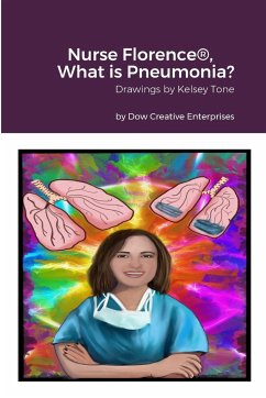 Nurse Florence®, What is Pneumonia? - Dow, Michael