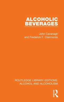 Alcoholic Beverages - Cavanagh, John; Clairmonte, Frederick F