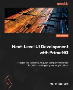 Next-Level UI Development with PrimeNG - Nguyen, Dale