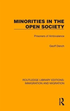 Minorities in the Open Society - Dench, Geoff