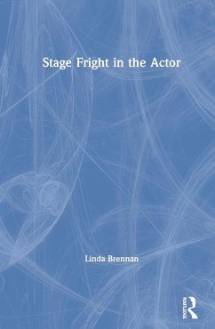 Stage Fright in the Actor - Brennan, Linda