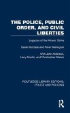 The Police, Public Order, and Civil Liberties