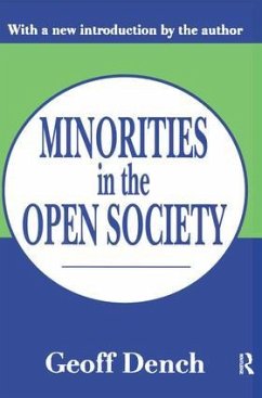 Minorities in an Open Society - Dench, Geoff