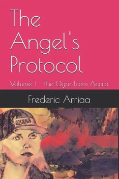 The Angel's Protocol - Arriaa, Frederic