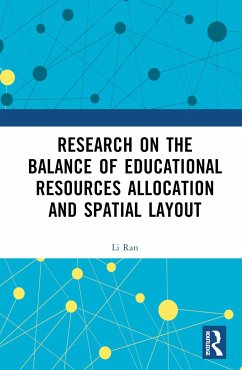 Research on the Balance of Educational Resources Allocation and Spatial Layout - Ran, Li