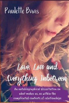 Love, Loss and Everything Inbetween - Baas, Paulette