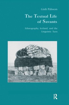 The Textual Life of Savants - Pálsson, Gisli The Textual Life of Savants - Pálsson, Gisli
