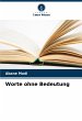 Worte ohne Bedeutung - Bild 1