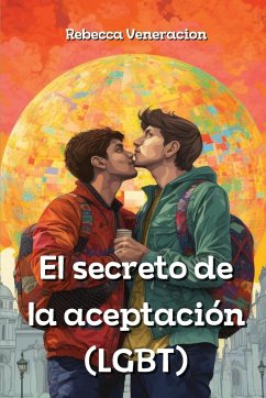 El secreto de la aceptación (LGBT) - Veneracion, Rebecca