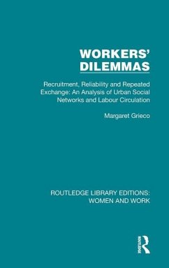 Workers' Dilemmas - Grieco, Margaret