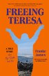 Freeing Teresa - Bild 1