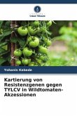 Kartierung von Resistenzgenen gegen TYLCV in Wildtomaten-Akzessionen