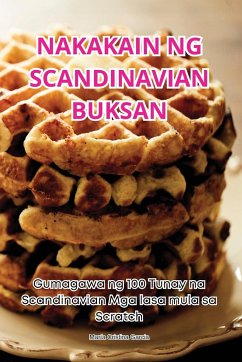 NAKAKAIN NG SCANDINAVIAN BUKSAN - María Cristina Garcia