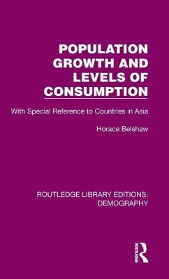 Population Growth and Levels of Consumption - Horace, Belshaw